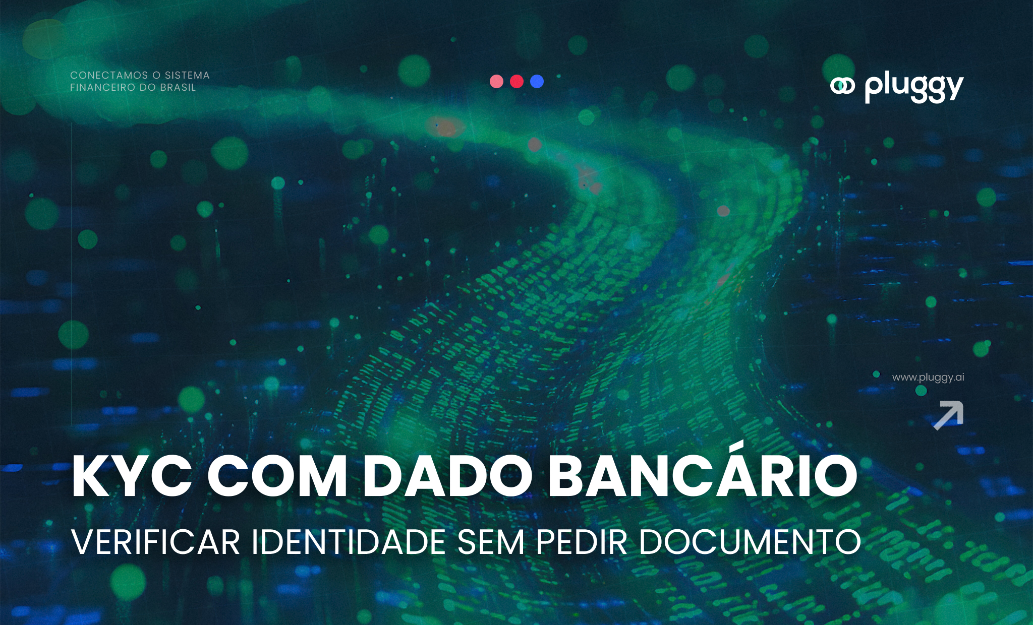 KYC com dado bancário: verificar identidade sem pedir documento