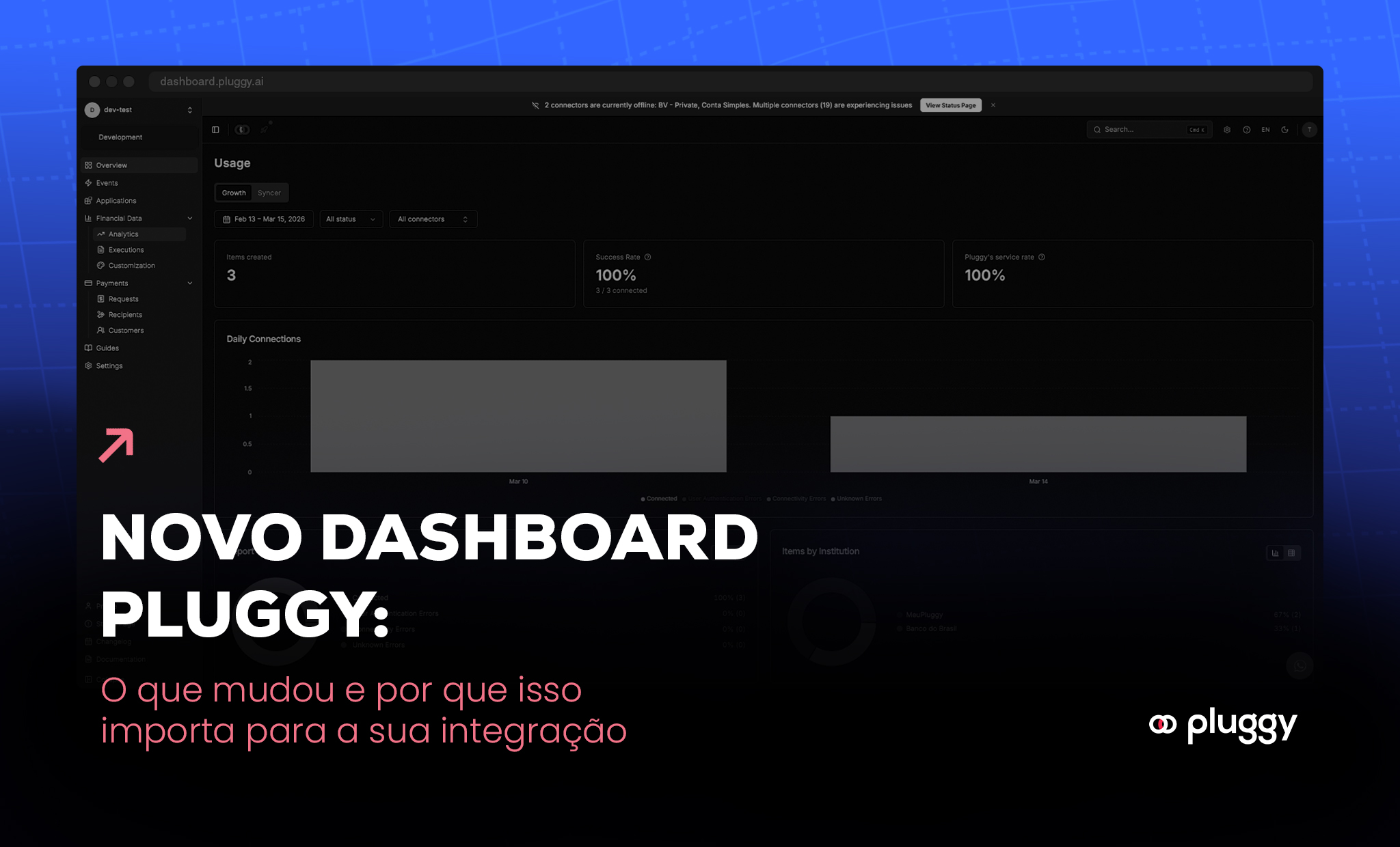 Novo dashboard Pluggy: o que mudou e por que isso importa para a sua integração