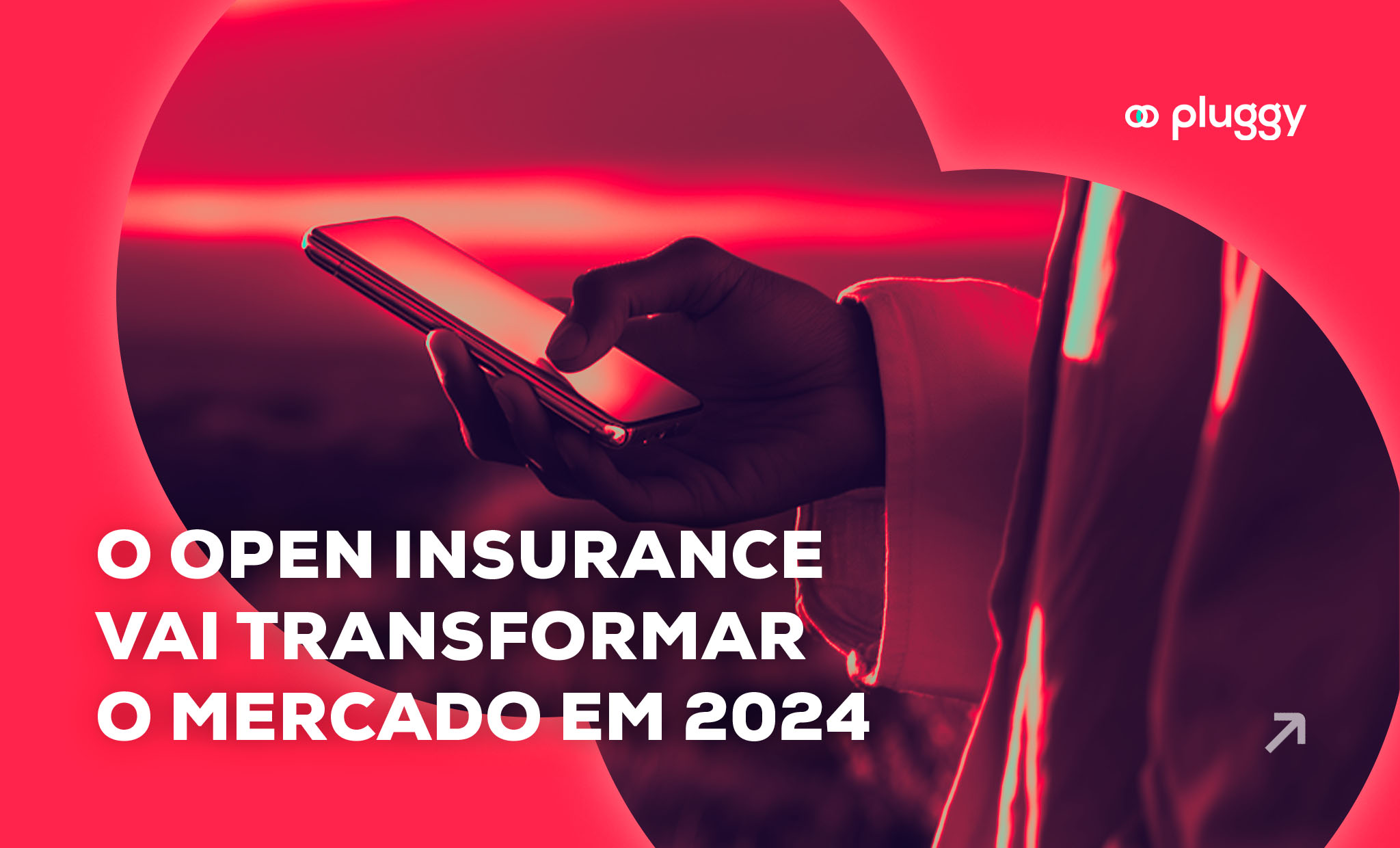 O Open Insurance vai transformar o mercado em 2024